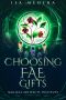 [Magical Artifacts Institute 4.5] • Choosing Fae Gifts